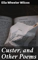 Custer, and Other Poems