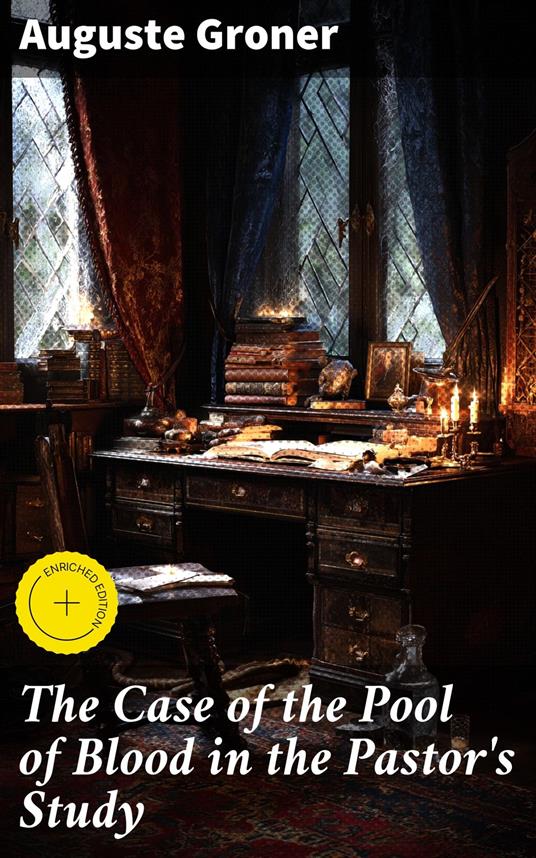 The Case of the Pool of Blood in the Pastor's Study