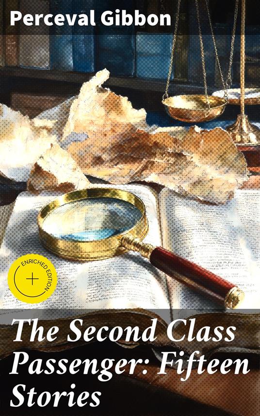 The Second Class Passenger: Fifteen Stories