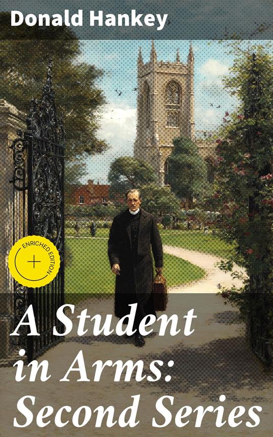 A Student in Arms: Second Series