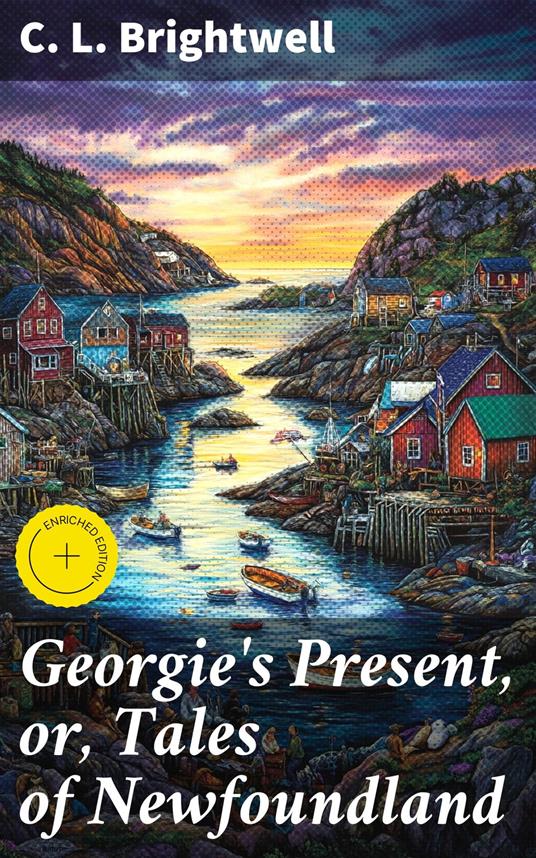 Georgie's Present, or, Tales of Newfoundland