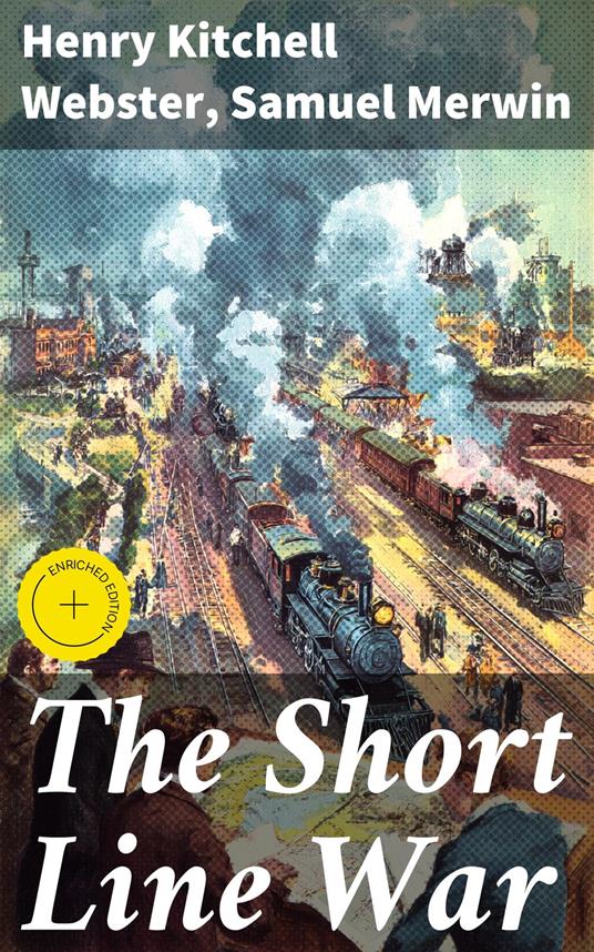 The Short Line War