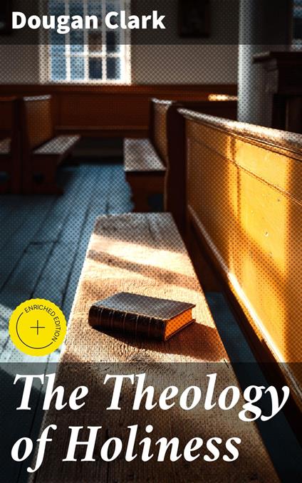 The Theology of Holiness