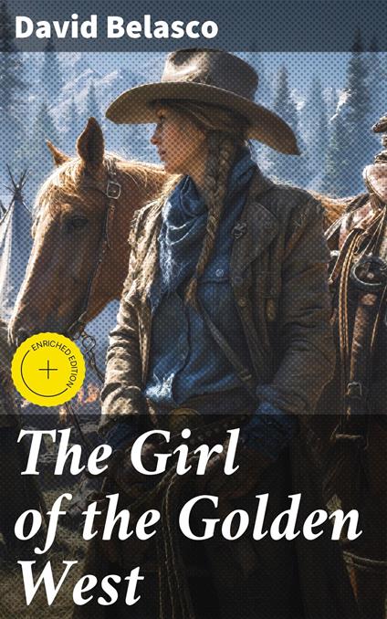 The Girl of the Golden West
