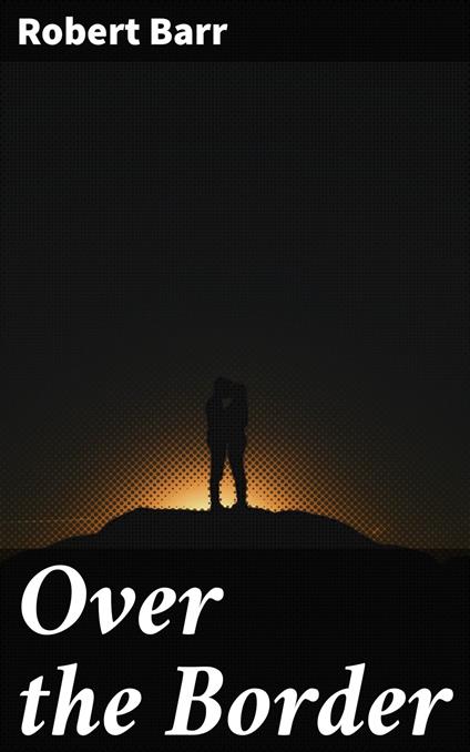Over the Border
