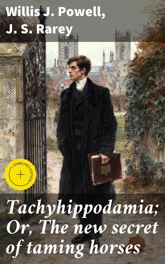 Tachyhippodamia; Or, The new secret of taming horses