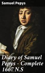 Diary of Samuel Pepys — Complete 1667 N.S