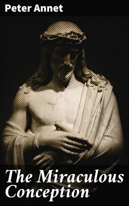 The Miraculous Conception