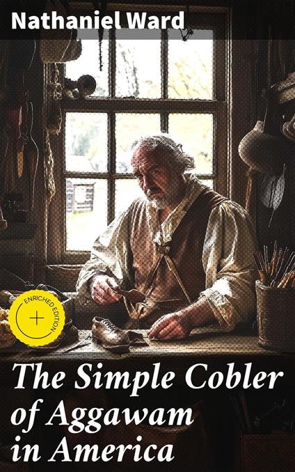 The Simple Cobler of Aggawam in America