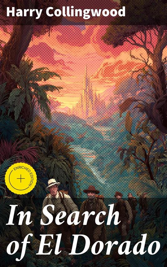 In Search of El Dorado