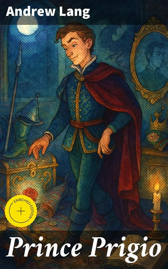 Prince Prigio - Andrew Lang,Beatrice Winthrop,Good Press - ebook