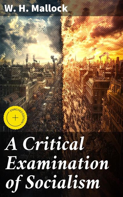 A Critical Examination of Socialism