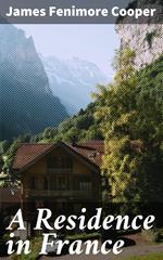 A Residence in France