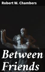 Between Friends
