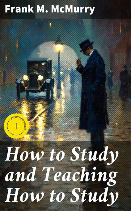 How to Study and Teaching How to Study