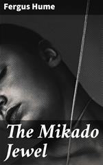 The Mikado Jewel