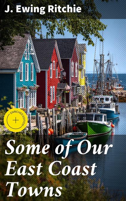 Some of Our East Coast Towns