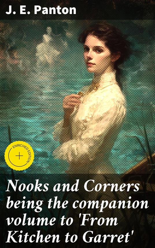 Nooks and Corners being the companion volume to 'From Kitchen to Garret'
