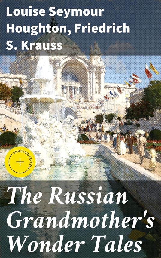 The Russian Grandmother's Wonder Tales