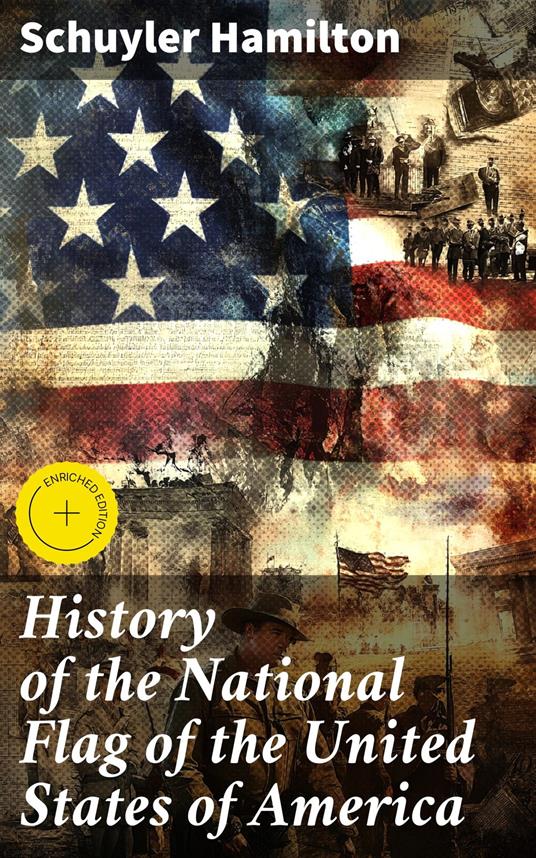 History of the National Flag of the United States of America