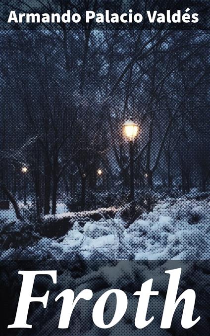 Froth