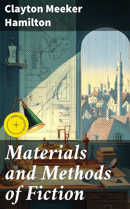 Materials and Methods of Fiction