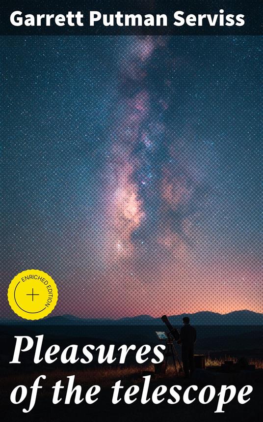 Pleasures of the telescope