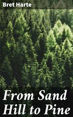 From Sand Hill to Pine