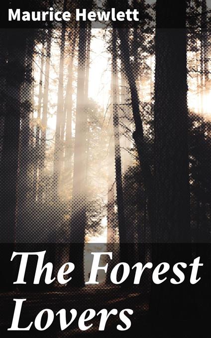 The Forest Lovers