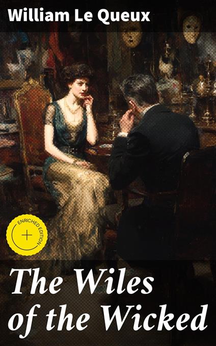 The Wiles of the Wicked