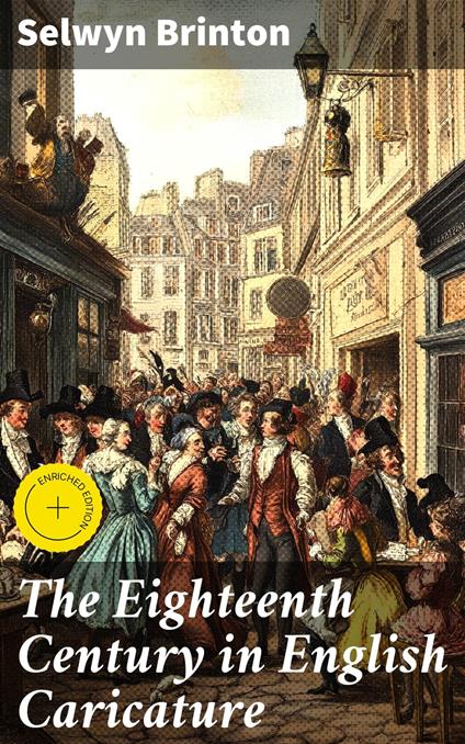 The Eighteenth Century in English Caricature