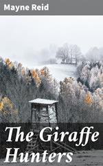 The Giraffe Hunters