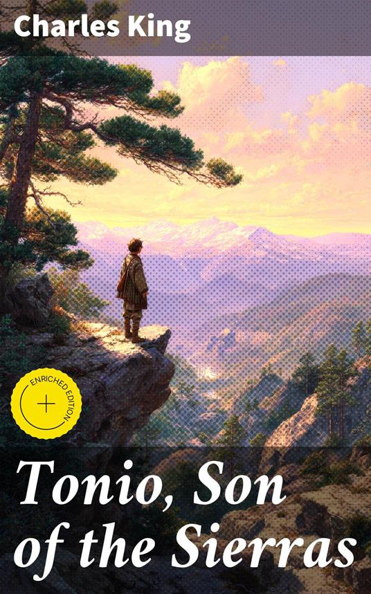 Tonio, Son of the Sierras
