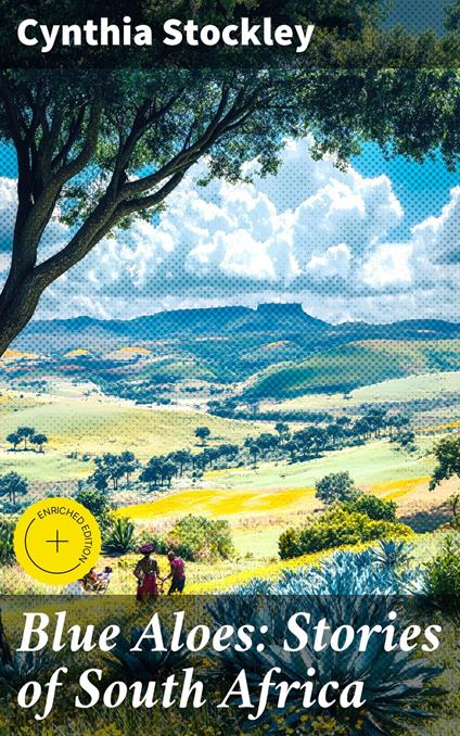 Blue Aloes: Stories of South Africa