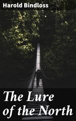The Lure of the North