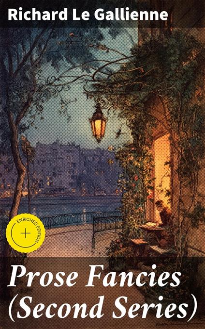 Prose Fancies (Second Series)