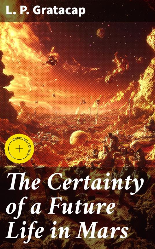 The Certainty of a Future Life in Mars