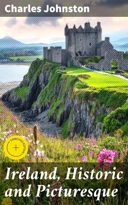 Ireland, Historic and Picturesque