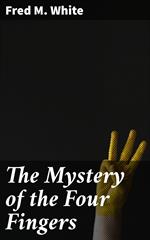 The Mystery of the Four Fingers