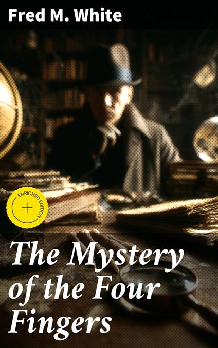 The Mystery of the Four Fingers