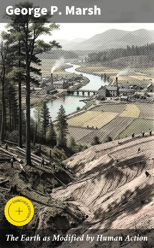 The Earth as Modified by Human Action