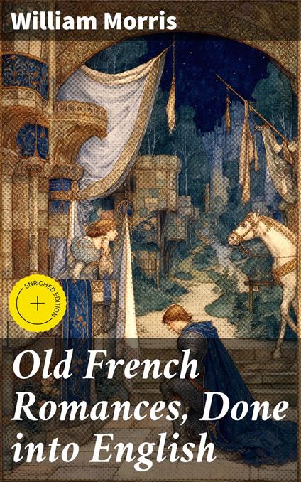 Old French Romances, Done into English