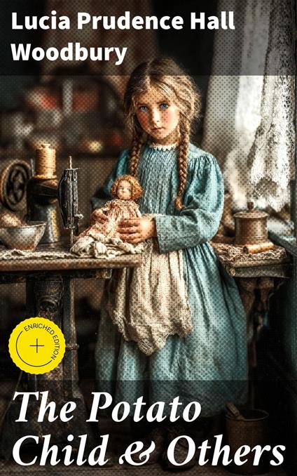 The Potato Child & Others