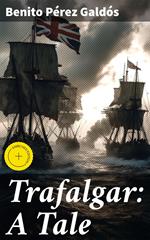 Trafalgar: A Tale