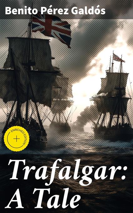 Trafalgar: A Tale