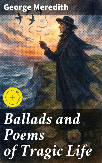 Ballads and Poems of Tragic Life