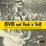 BVB und Rock 'n' Roll