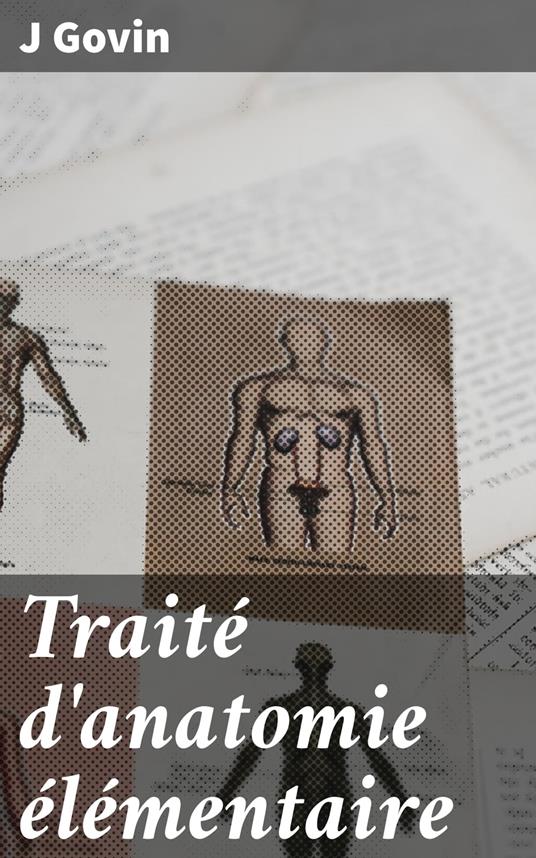Traité d'anatomie élémentaire
