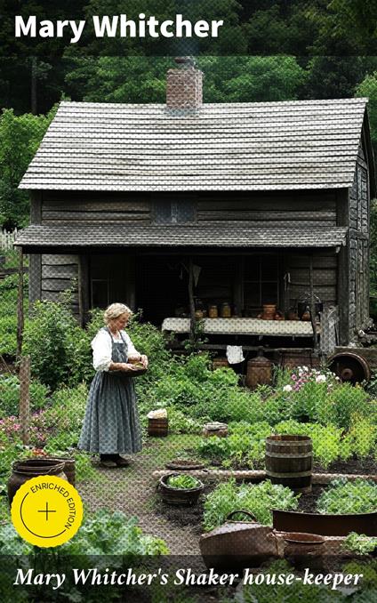 Mary Whitcher's Shaker house-keeper