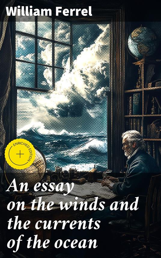 An essay on the winds and the currents of the ocean